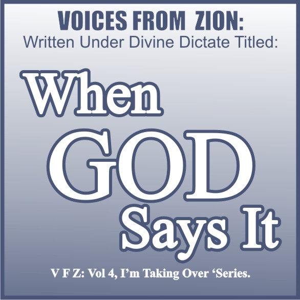 WHEN GOD SAYS IT