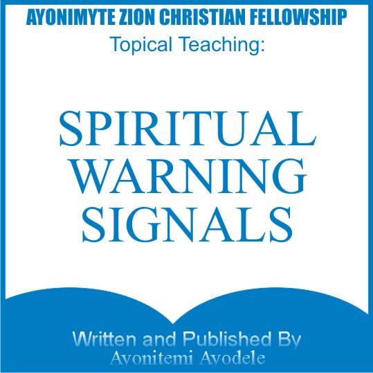 SPIRITUAL WARNING SIGNALS
