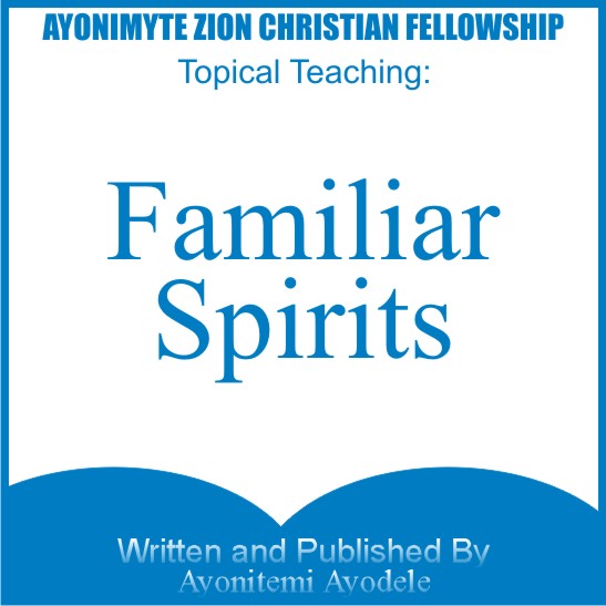 FAMILIAR SPIRITS