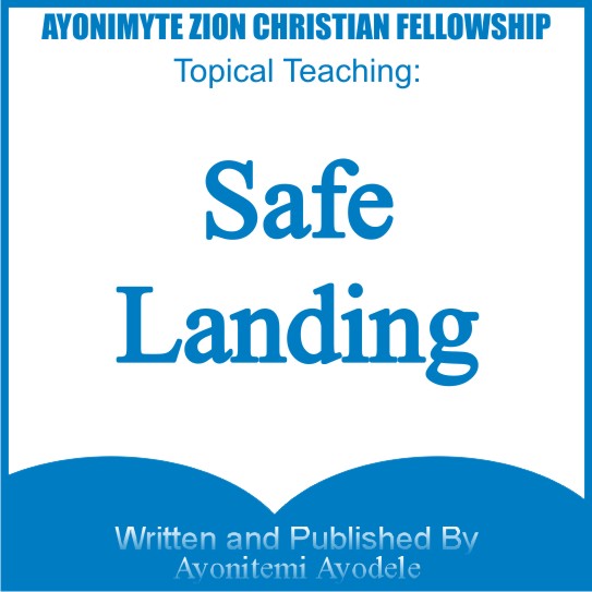 SAFE LANDING
