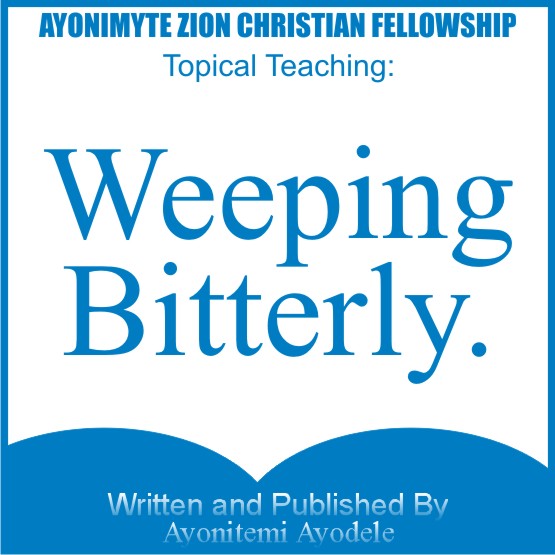 WEEPING BITTERLY