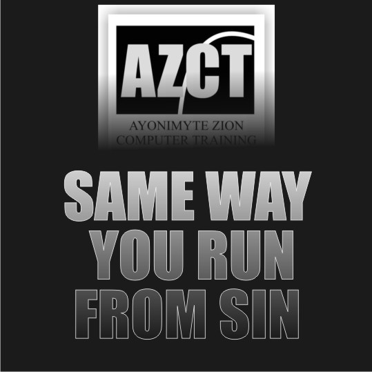 THE SAME WAY YOU RUN FROM SIN