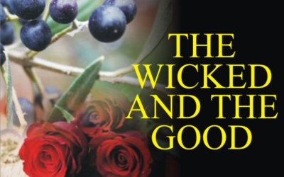 THE WICKED AND THE GOOD