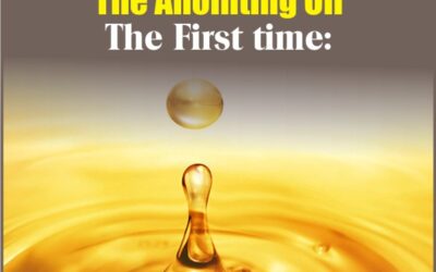Using The Anointing Oil The First time: