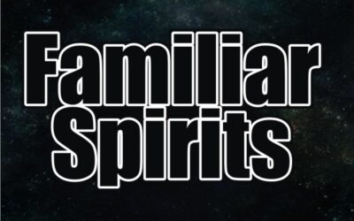 FAMILIAR SPIRITS