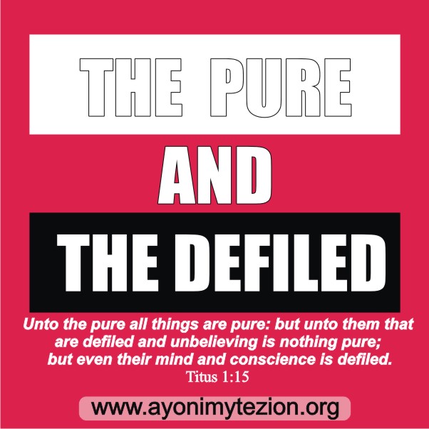 The pure and the Defiled