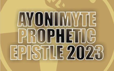 AYONIMYTE 2023 PROPHETIC EPISTLE