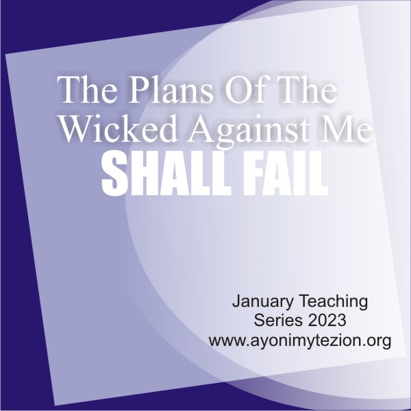 The Plans of the wicked shall fail.