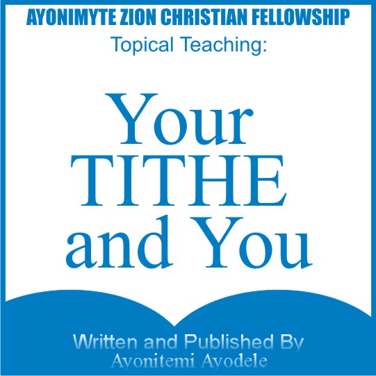 Your TITHE and YOU